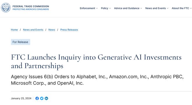 美国FTC：微软、谷歌等科技巨头对AI公司投资引发反垄断担忧